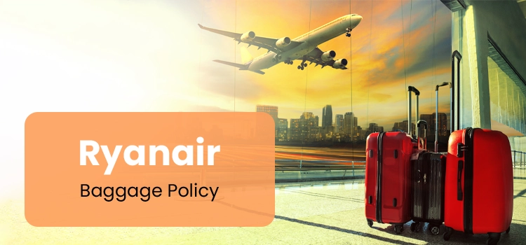 Ryanair Baggage Fees